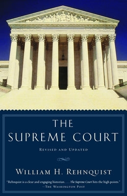 The Supreme Court by Rehnquist, William H.