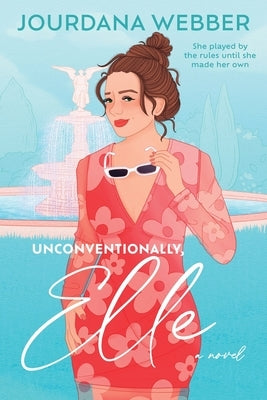 Unconventionally, Elle by Webber, Jourdana
