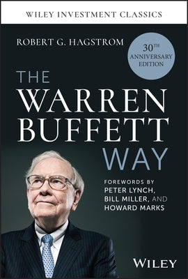 The Warren Buffett Way, 30th Anniversary Edition by Hagstrom, Robert G.