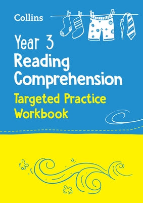 Collins Year 3 Reading Comprehension Targeted Practice Workbook: Ideal for Use at Home by Collins Ks2