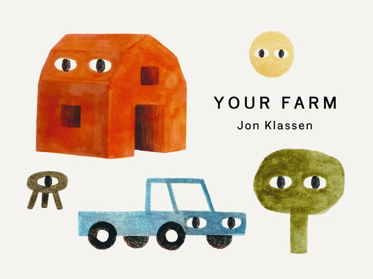 Your Farm by Klassen, Jon