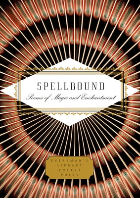 Spellbound: Poems of Magic and Enchantment by Hahn, Kimiko