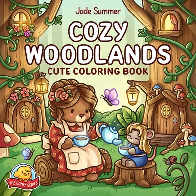 Cozy Woodlands: Cute Coloring Book by Summer, Jade