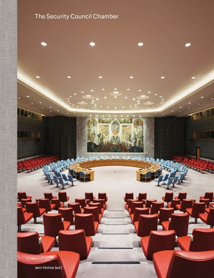 The Security Council Chamber by Holme, JÃ¸rn