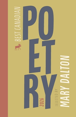 Best Canadian Poetry 2026 by Dalton, Mary