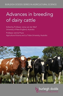 Advances in Breeding of Dairy Cattle by Van Der Werf, Julius