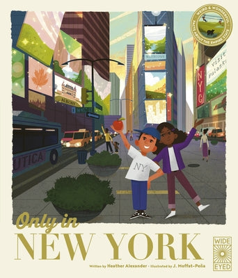 Only in New York: Weird and Wonderful Facts about the Empire State by Alexander, Heather