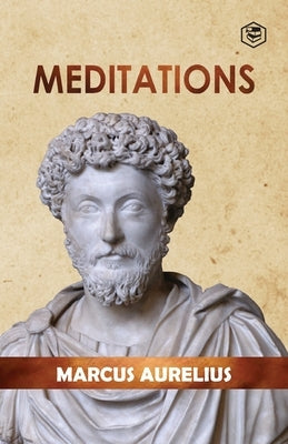 Meditations by Aurelius, Marcus