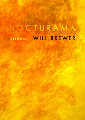 Nocturama: Poems by Brewer, Will