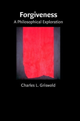 Forgiveness by Griswold, Charles