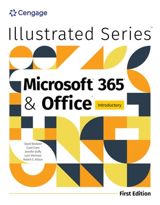 Illustrated Microsoft 365 & Office Introductory, First Edition by Beskeen, David