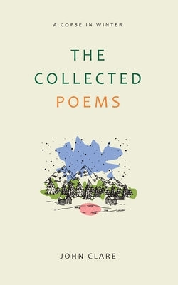 The Collected Poems by John Clare