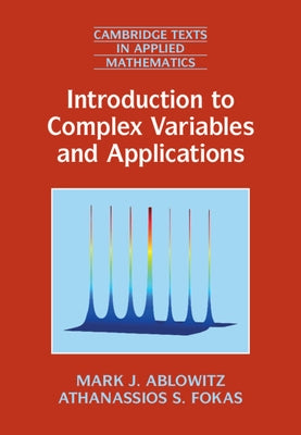 Introduction to Complex Variables and Applications by Ablowitz, Mark J.