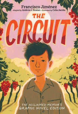 The Circuit Graphic Novel by Jim&#195;&#169;nez, Francisco