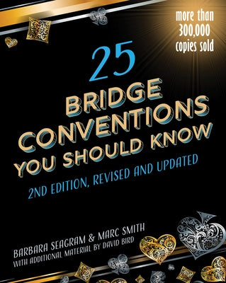 25 Bridge Conventions You Should Know by Seagram, Barbara