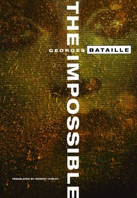 The Impossible by Bataille, Georges