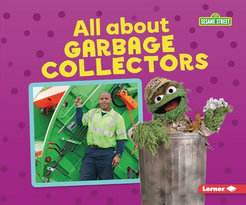 All about Garbage Collectors by Kaiser, Brianna