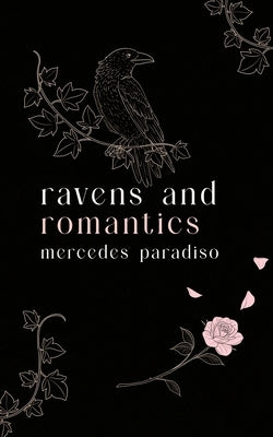 Ravens and Romantics by Paradiso, Mercedes