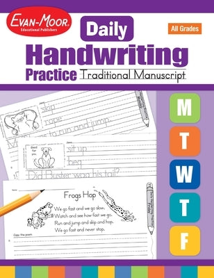 Daily Handwriting Practice: Traditional Manuscript, Kindergarten - Grade 6 Teacher Edition by Evan-Moor Educational Publishers