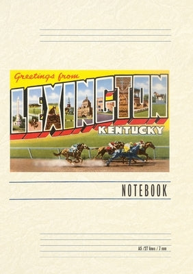 Vintage Lined Notebook Greetings from Lexington, Kentucky by Found Image Press