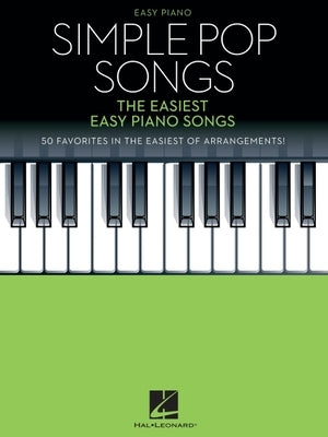 Simple Pop Songs - The Easiest Easy Piano Songs - Sheet Music with Lyrics by 