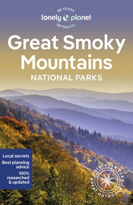 Lonely Planet Great Smoky Mountains National Park by Balfour, Amy