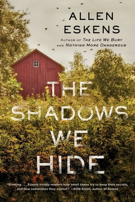 The Shadows We Hide: The Highly Acclaimed Sequel to the Life We Bury by Eskens, Allen