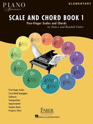 Piano Adventures - Scale and Chord Book 1 by Faber, Nancy