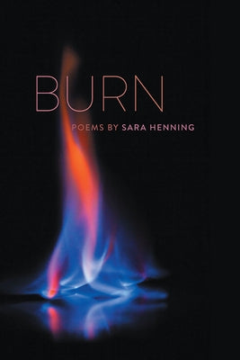 Burn by Henning, Sara