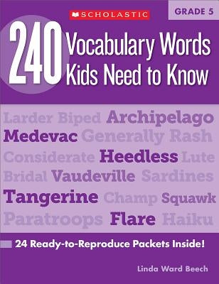 240 Vocabulary Words Kids Need to Know: Grade 5: 24 Ready-To-Reproduce Packets Inside! by Beech, Linda