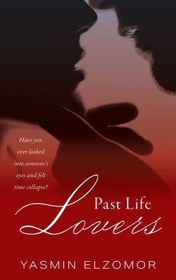 Past Life Lovers by Elzomor, Yasmin