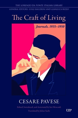 The Craft of Living: Journals, 1935-1950 by Pavese, Cesare