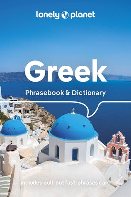 Lonely Planet Greek Phrasebook & Dictionary by Planet, Lonely