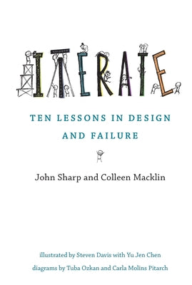 Iterate: Ten Lessons in Design and Failure by Sharp, John