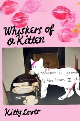 Whiskers of a Kitten by Lever, Kitty