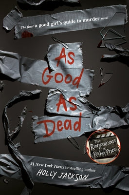 As Good as Dead: The Finale to a Good Girl's Guide to Murder by Jackson, Holly