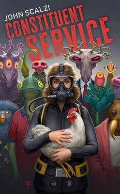 Constituent Service by Scalzi, John