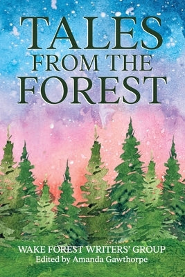 Tales From the Forest by Gawthorpe, Amanda