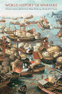 World History of Warfare by Archer, Christon I.