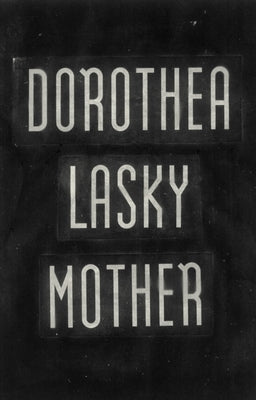 Mother by Lasky, Dorothea
