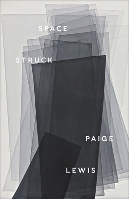 Space Struck by Lewis, Paige