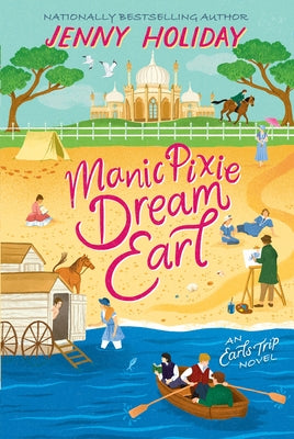 Manic Pixie Dream Earl by Holiday, Jenny