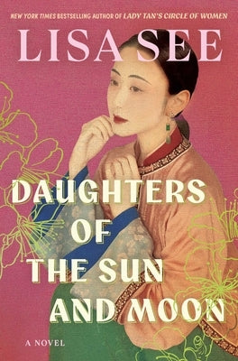 Daughters of the Sun and Moon by See, Lisa