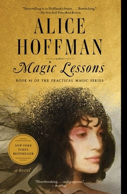 Magic Lessons: Book #1 of the Practical Magic Series by Hoffman, Alice