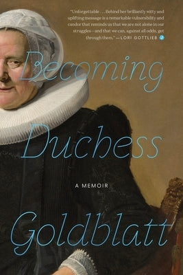 Becoming Duchess Goldblatt by Anonymous