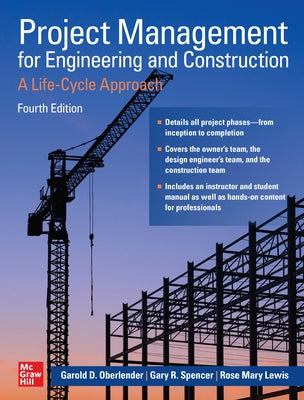 Project Management for Engineering and Construction: A Life-Cycle Approach, Fourth Edition by Oberlender, Garold D.