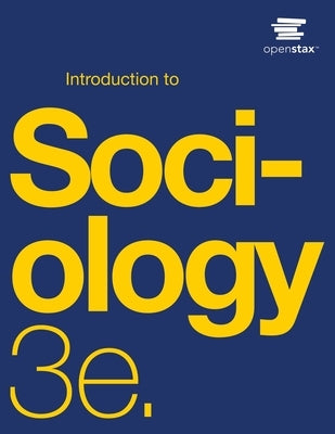 Introduction to Sociology 3e by Openstax