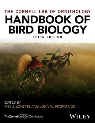 Handbook of Bird Biology by Lovette, Irby J.