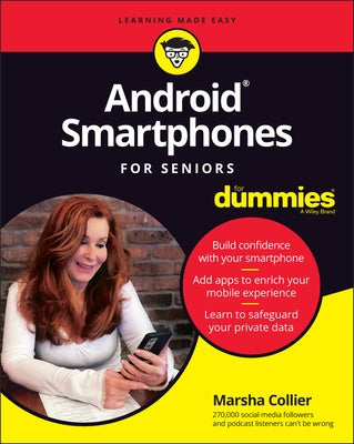 Android Smartphones for Seniors for Dummies by Collier, Marsha