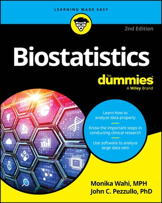 Biostatistics for Dummies by Wahi, Monika